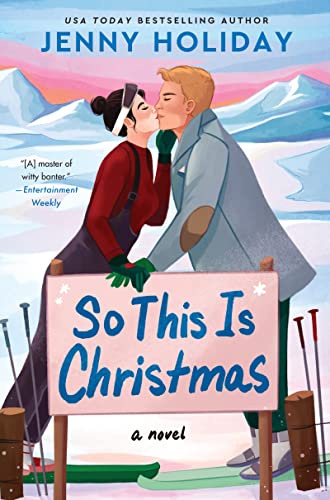 So This Is Christmas: A Confident American Challenges a Royal Advisor's Devotion to Tradition in Magical Eldovia (Christmas in Eldovia, 3)