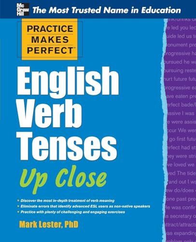 Practice Makes Perfect English Verb Tenses Up Close (Practice Makes Perfect Series)