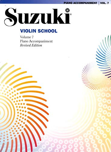 Suzuki Violin School Piano Accompaniment, Volume 7 (Revised) (Suzuki Violin School, 7, Band 7)