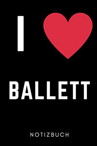 I BALLETT NOTIZBUCH: A5 TAGEBUCH Geschenk für Ballett Tänzer | Ballerina | Tanzen Buch | Geschenk | Tanzbuch | für Anfänger Profi | Witziger Spruch | Mädchen