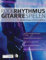 Rock-Rhythmusgitarre Spielen: Die komplette Rockgitarren-Rhythmus-Methode (Rock-Gitarre spielen lernen)