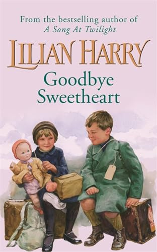 Goodbye Sweetheart: Second Edition (Street at War)