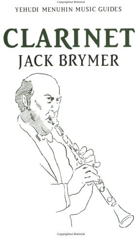 Clarinet (Yehudi Menuhin Music Guides)
