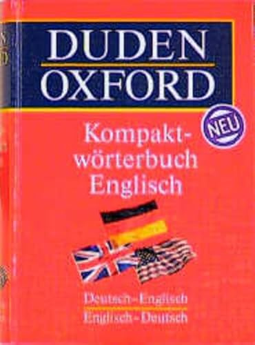 Duden-Oxford - Kompaktwörterbuch Englisch: Deutsch-Englisch/Englisch-Deutsch