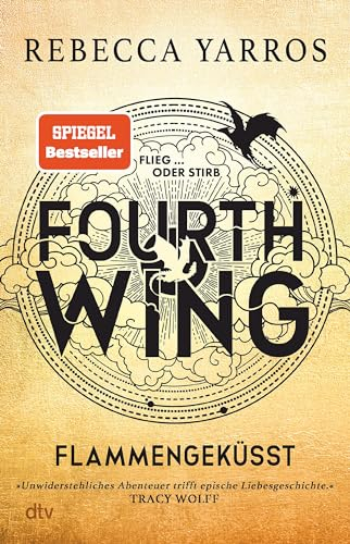 Fourth Wing – Flammengeküsst: Roman | Deluxe-Ausgabe mit atemberaubendem Farbschnitt | Das internationale Bestsellerphänomen (Flammengeküsst-Reihe, Band 1)