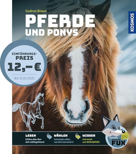 Kosmos SchlauFUX - Pferde und Ponys: Kurze, spannende Texte wecken Neugier – selbst entscheiden, wo es weitergeht, macht Spaß und stärkt Lesekompetenz und Textverständnis – ab 8 Jahre.