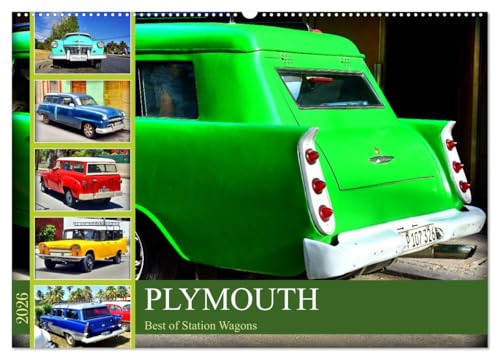 PLYMOUTH - Best of Station Wagons (Wandkalender 2026 DIN A2 quer), CALVENDO Monatskalender: Kombis der Marke Plymouth aus den Fünfziger Jahren (CALVENDO Mobilitaet)