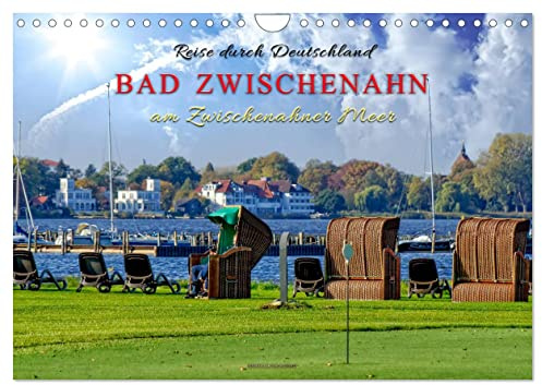 Reise durch Deutschland - Bad Zwischenahn am Zwischenahner Meer (Wandkalender 2026 DIN A4 quer), CALVENDO Monatskalender: Der Fotokünstler Peter ... vom Zwischenahner Meer (CALVENDO Natur)