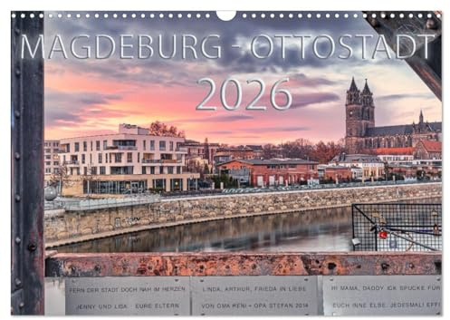 Magdeburg - Ottostadt (Wandkalender 2026 DIN A3 quer), CALVENDO Monatskalender: Magdeburg, die Ottostadt in Bildern (CALVENDO Orte)