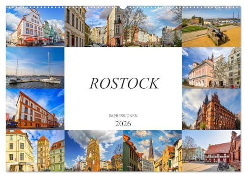 Rostock Impressionen (Wandkalender 2026 DIN A2 quer), CALVENDO Monatskalender: Zwölf einmalig schöne Bilder der Stadt Rostock (CALVENDO Orte)