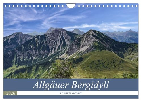 Allgäuer Bergidyll (Wandkalender 2026 DIN A4 quer), CALVENDO Monatskalender: Die idyllische Bergwelt des Allgäu (CALVENDO Natur)