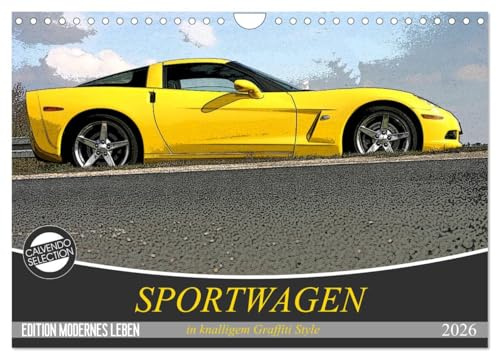 Sportwagen in knalligem Graffiti Style (Wandkalender 2026 DIN A4 quer), CALVENDO Monatskalender: PS -starke Luxusautos (CALVENDO Mobilitaet)