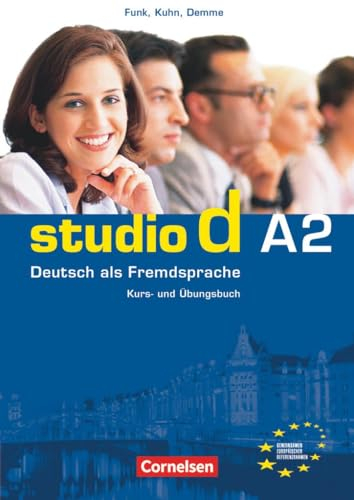 Studio d - Deutsch als Fremdsprache - Grundstufe - A2: Gesamtband: Kurs- und Übungsbuch mit Audio-CD - Hörtexte der Übungen und des Modelltests Start Deutsch 2 (Studio d, Grundstufe, A2: Gesamtband)
