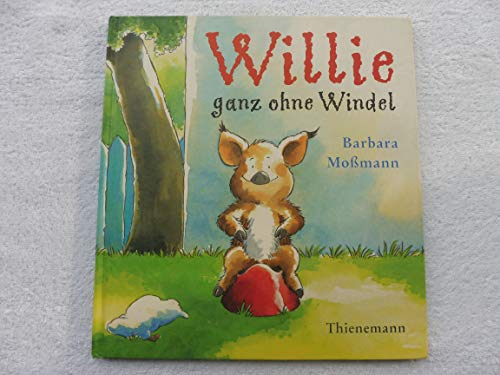 Willie ganz ohne Windel