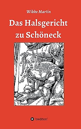 Das Halsgericht zu Schöneck