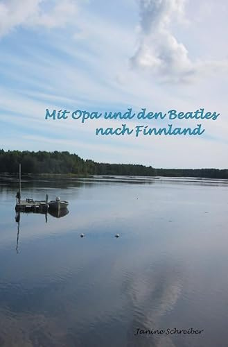 Mit Opa und den Beatles nach Finnland