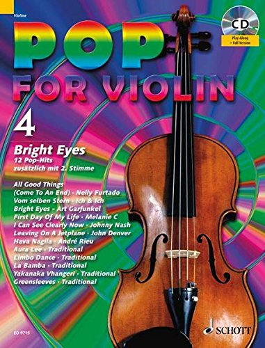Pop for Violin: Bright Eyes. Band 4. 1-2 Violinen. (Pop for Violin, Band 4)