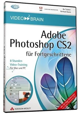 Adobe Photoshop CS2 - Fortgeschrittene Techniken - 8 Stunden Video-Training auf DVD (AW Videotraining Grafik/Fotografie)