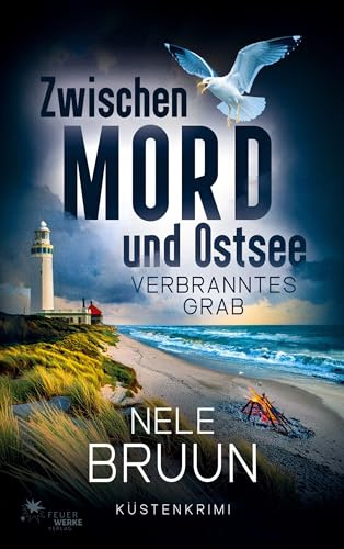 Verbranntes Grab (Zwischen Mord und Ostsee - Küstenkrimi 8)