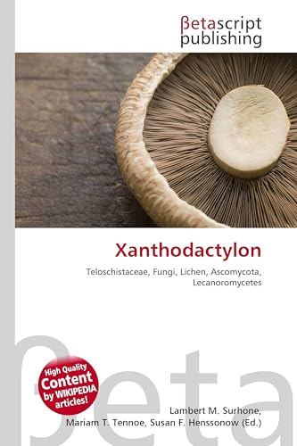 Xanthodactylon: Teloschistaceae, Fungi, Lichen, Ascomycota, Lecanoromycetes