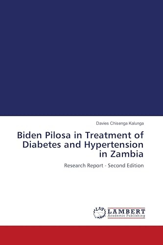 Biden Pilosa in Treatment of Diabetes and Hypertension in Zambia: Research Report - Second Edition