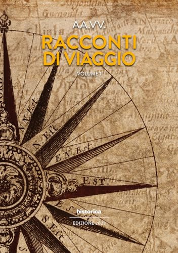 Racconti di viaggio (Vol. 1)