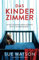 Das Kinderzimmer: Ein unglaublich spannender Psychothriller