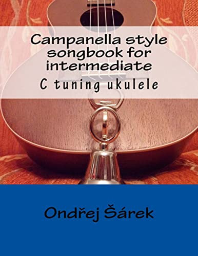 Campanella style songbook for intermediate: C tuning ukulele