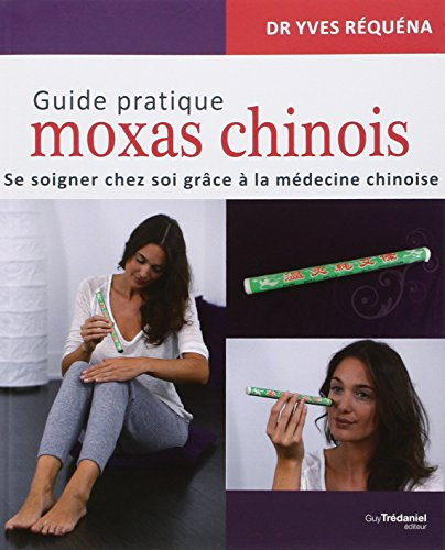 Guide pratique moxas chinois