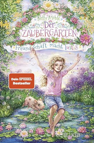 Der Zaubergarten – Freundschaft macht lustig: Band 4