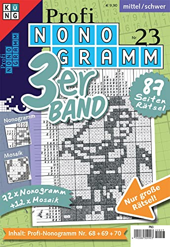 Profi-Nonogramm 3er-Band Nr. 23 (Pic-a-Pix: Logik-Rätsel): Rätsel fürs Auge