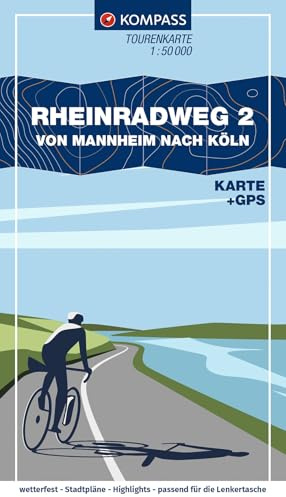 KOMPASS Fahrrad-Tourenkarte Rheinradweg 2, von Mannheim nach Köln 1:50.000: Leporello Karte, reiß- und wetterfest