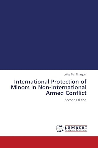 International Protection of Minors in Non-International Armed Conflict: Second Edition
