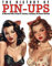 The History of Pin-Ups: An Illustrated Guide Through Art, Meaning, Psychology and Women Liberation. (Tattoo Art Collection)