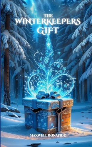 THE WINTERKEEPERS GIFT