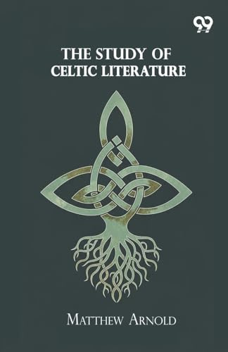 The Study Of Celtic Literature