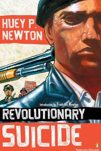 Revolutionary Suicide: (Penguin Classics Deluxe Edition)