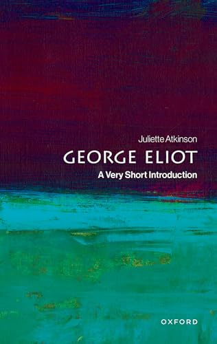 George Eliot: A Very Short Introduction