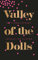Valley Of The Dolls: Jacqueline Susann (Virago Modern Classics)