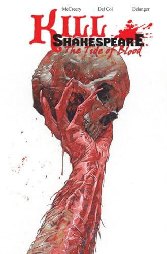Kill Shakespeare Volume 3: The Tide of Blood