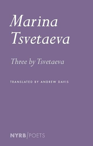 Three by Tsvetaeva (New York Review Books)
