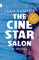 The Cine Star Salon (Nunatak First Fiction, 55)