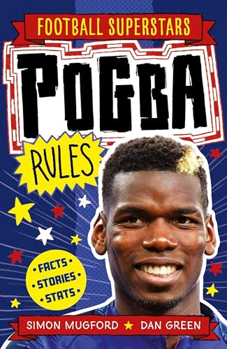 Pogba Rules (Football Superstars, Band 13)