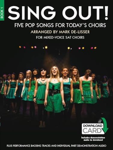 Sing Out! 5 Pop Songs For Today's Choirs - Book 1. Mixed Choir And Accomp.. Includes Audio Online: Sat With Piano Accompaniment, Includes Downloadable Audio