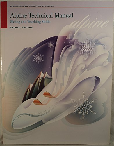 Alpine Technical Manual: Skiing and Teaching Skills
