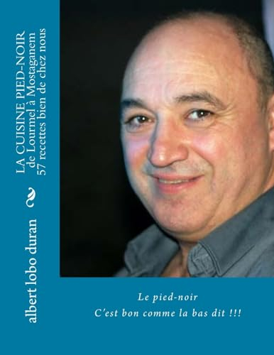 la cuisine pied-noir: de Lourmel à Mostaganem