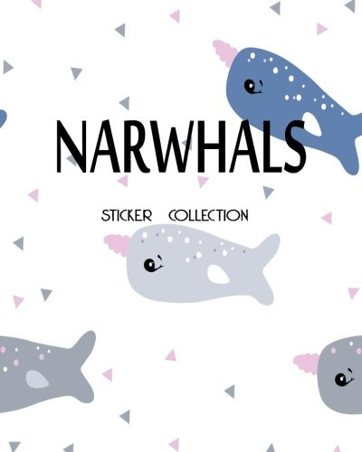 Narwhals Sticker Collection: Blank Sticker Book