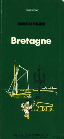 Michelin Bretagne Reiseführer in deutsch. Bau- und Kunstwerke, Landschaft, Tourenvorschläge.