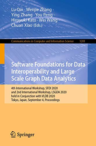 Software Foundations for Data Interoperability and Large Scale Graph Data Analytics (Communications in Computer and Information Science)