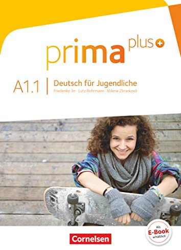 Prima plus - Deutsch für Jugendliche - Allgemeine Ausgabe - A1: Band 1: Schulbuch (Prima plus, Allgemeine Ausgabe, A1: Band 1)